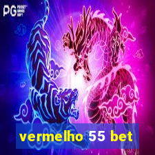 vermelho 55 bet